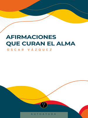 cover image of Afirmaciones que curan el alma